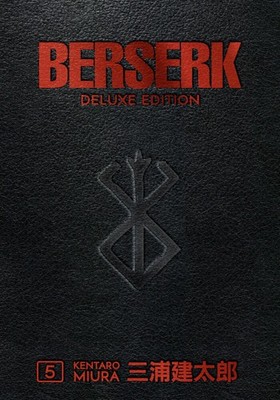Berserk Deluxe Volume 5 | Kentaro Miura, Duane Johnson | englisch