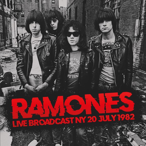 Ramones Live Broadcast Ny 20 July 1982 (2cd) 2CD New 803341564305