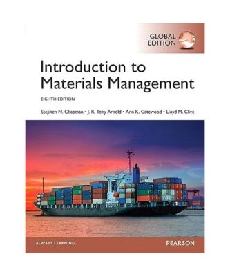 Introduction to Materials Management, Global Edition, Steve Chapman, Ann Gatewoo