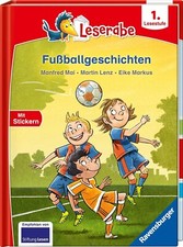 Leserabe 1. Lesestufe Fußballgeschichten 6-8 Jahre Erstleser + BONUS