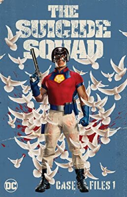 The Suicide Squad Case Files 1, Kupperberg, Paul