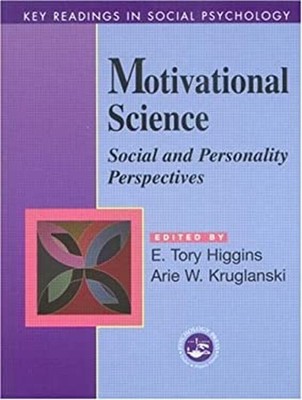 Motivational Science : Social and Personality Perspectives: Key R