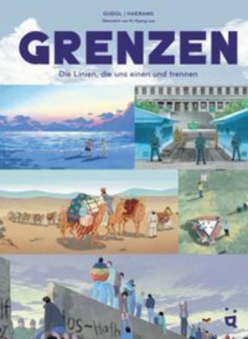 Buch Grenzen Die Linien, die uns einen und trennen Gudol Haerang - Bild 2