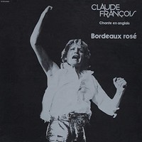 Claude Francois - Bordeaux Rose - Cd - F600Z