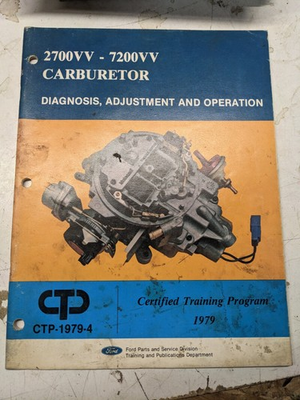 #ad FORD 2700VV 7200VV CARBURETOR DIAGNOSIS ADJUSTMENT OPERATION SERVICE MANUAL 1979 $16.04