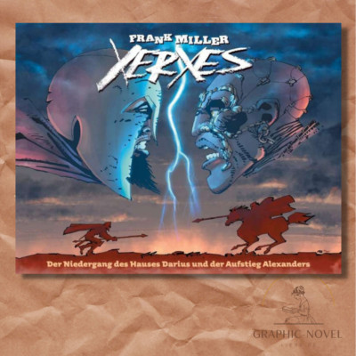 Xerxes: Der Niedergang des Hauses Dareios und der Aufstieg Alexanders/ F.Miller
