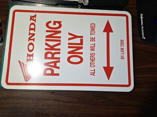 Foam Honda Shop Sign " Honda Parking Only Sign " - Picture 8 of 8