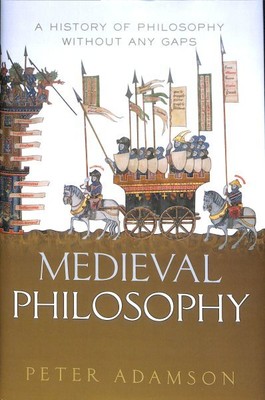 Medieval Philosophy : A History of Philosophy Without Any Gaps, Hardcover by ...