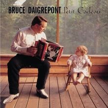 Petit Cadeau von Daigrepont, Bruce | CD | Zustand sehr gut