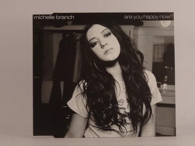 MICHELLE BRANCH ARE YOU HAPPY NOW? (F7) 1 Track Promo CD Single including Pictur