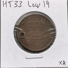 1837 Hard Times Token HT-33 Low-19 Holed