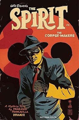 Will Eisner's The Spirit: The Corps..., Francavilla, Fr