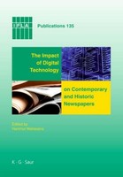 The Impact Of Digital Technology On Contemporary And Historic Newspapers Hartmut