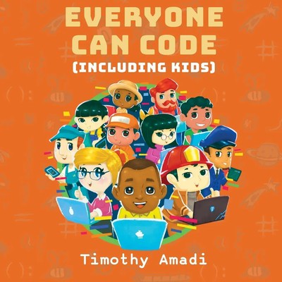 Timothy Amadi | Everyone Can Code | Taschenbuch | Englisch (2019)