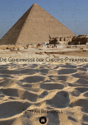 Stefan Bergdoll | Die Geheimnisse der Cheops-Pyramide | Buch | Deutsch (2022)