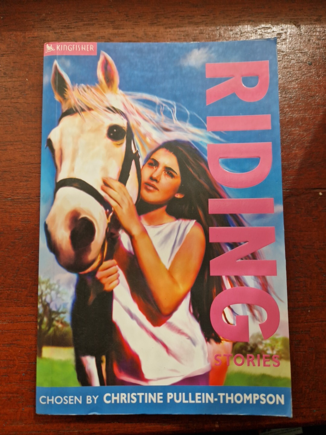 Horse Riding Stories chosen by Christine Pullein-Thompson Horses story ponies