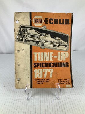 Napa Echlin Tune Up Specifications 1977 Passenger Cars Trucks Import Cars