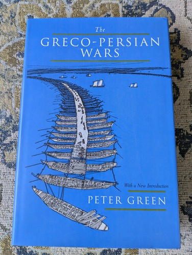 The Greco-Persian Wars | Peter Green | 1996 Hardcover | First Edition