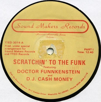 Doctor Funnkenstein and DJ Cash Money - Scratchin' To The Funk (12'', RP)