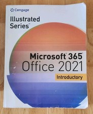 Illustrated Series Collection, Microsoft 365 Office 2021 Introductory