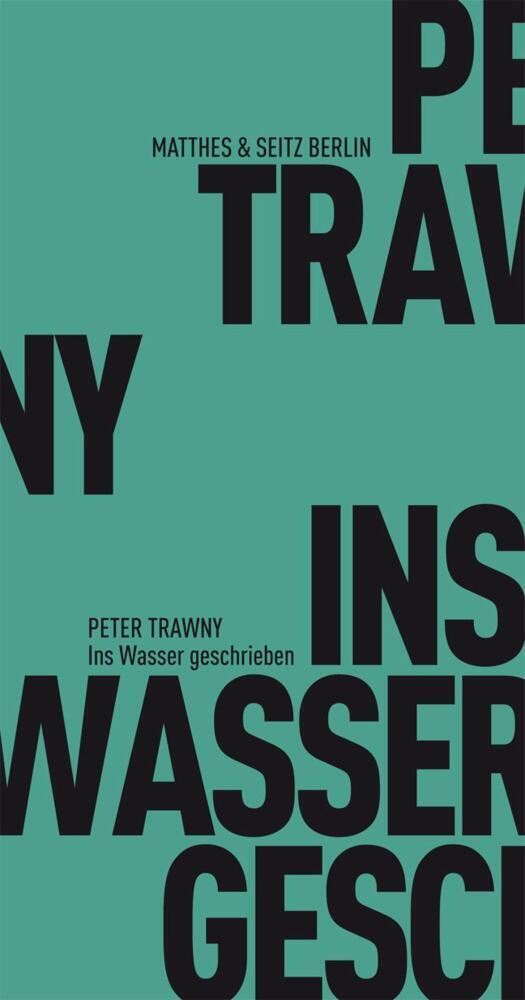 Thumbnail - Ins Wasser Geschrieben - Peter Trawny - 9783882210453