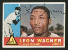 1960 TOPPS #383 LEON WAGNER CENTERED AUTOGRAPHED SIGNED ST. LOUIS CARDINALS CARD