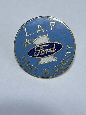 FORD L.A.P. FIRST IN QUALITY METAL BLUE LAPEL/HAT PIN, ROUND 3/4'' ACROSS, USED