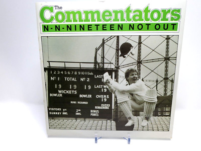 The Commentators - N-N-Nineteen Not Out - 7'' Vinyl, 1985 UK OVAL 100 - EX/NM