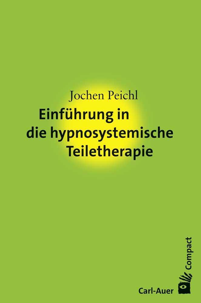 Thumbnail - Einführung In Die Hypnosystemische Teiletherapie | Jochen Peichl |