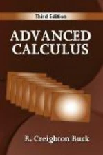 Advanced Calculus, Third Edition by R. Creighton Buck