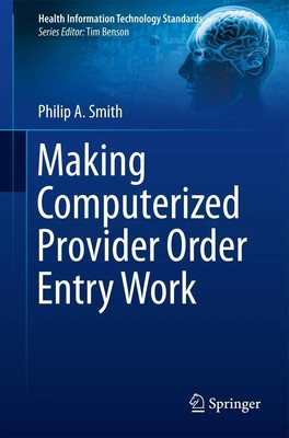 Philip Smith | Making Computerized Provider Order Entry Work | Taschenbuch | xx