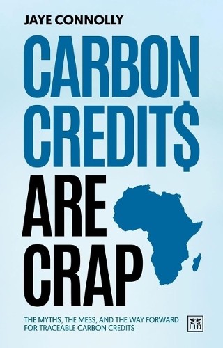Jaye Connolly Carbon Credits are Crap (Tascabile)