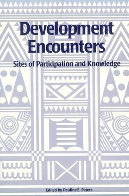 DEVELOPMENT ENCOUNTERS By Margarita Benavides & Anne Ferguson **Excellent**
