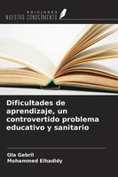 Ola Gebril (U. A.) | Dificultades De Aprendizaje, Un Controvertido Problema...