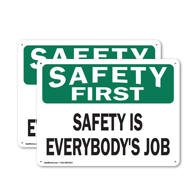 #ad 2 Pack Safety Is Everybody#x27;s Job OSHA Safety First Sign Decal Metal Plastic $56.99
