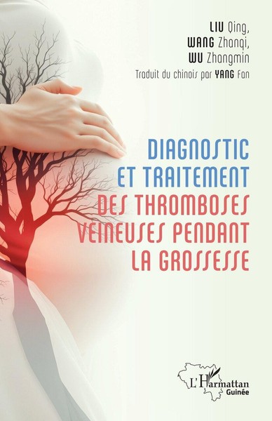 Diagnostic Et Traitement Des Tromboses Veineuses Pendant La Grossesse Zhanqi Wan-image
