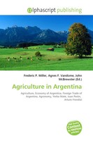 Frederic P. Miller (U. A.) | Agriculture In Argentina | Taschenbuch | Englisch