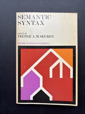 Semantic Syntax - Pieter A M Seuren (PB) 