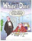 Whine and Dine by Wally Jex, Hugh Silvey (Paperback, 2009)