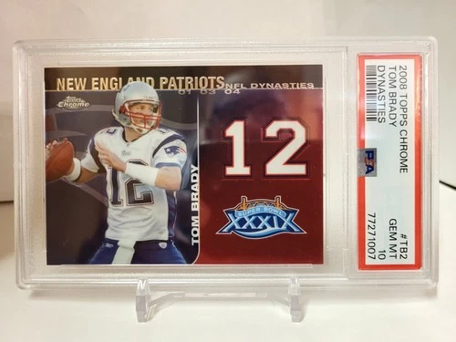 Tom Brady 2008 Topps Chrome #TB2 "DYNASTIES" PSA GEM MINT 10