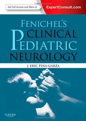 Fenichel's Clinical Pediatric Neurology: A Signs and... - Pi?a-Garza, J. Eric