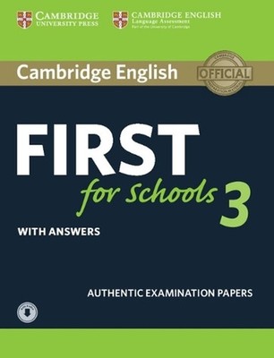 Cambridge English First for Schools 3 Student's Book with Answers with Audio (En