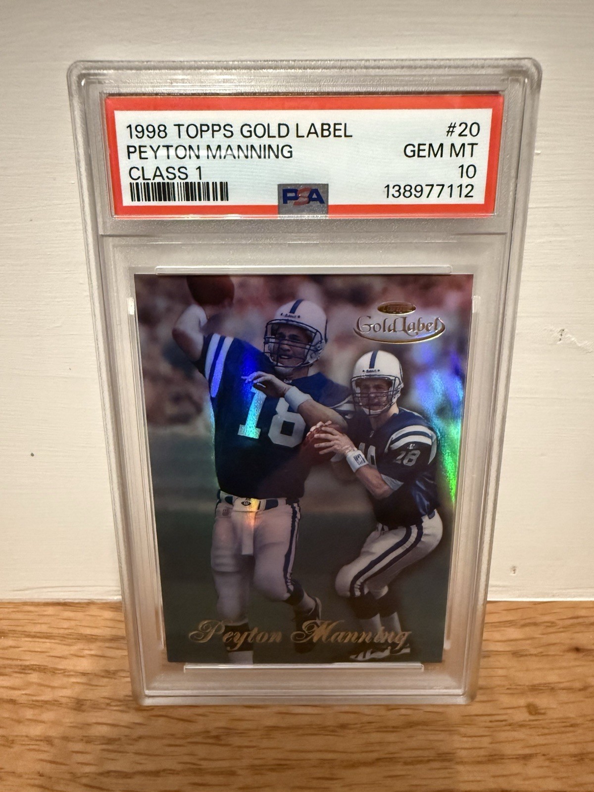 Peyton Manning Topps Gold Label Class 1 #20 Base