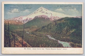 Mt Hood ODER Old Oregon Classics White Headed Eagle Zitat [Eva Emery Dye]