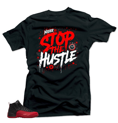 Shirt to Match Jordan Retro 12 XII Flu Game-The Hustler Black Sneaker Tees