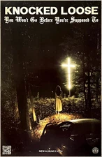 KNOCKED LOOSE You Won't Go Before 2024 Ltd Ed RARE Tour Poster! Hardcore Metal