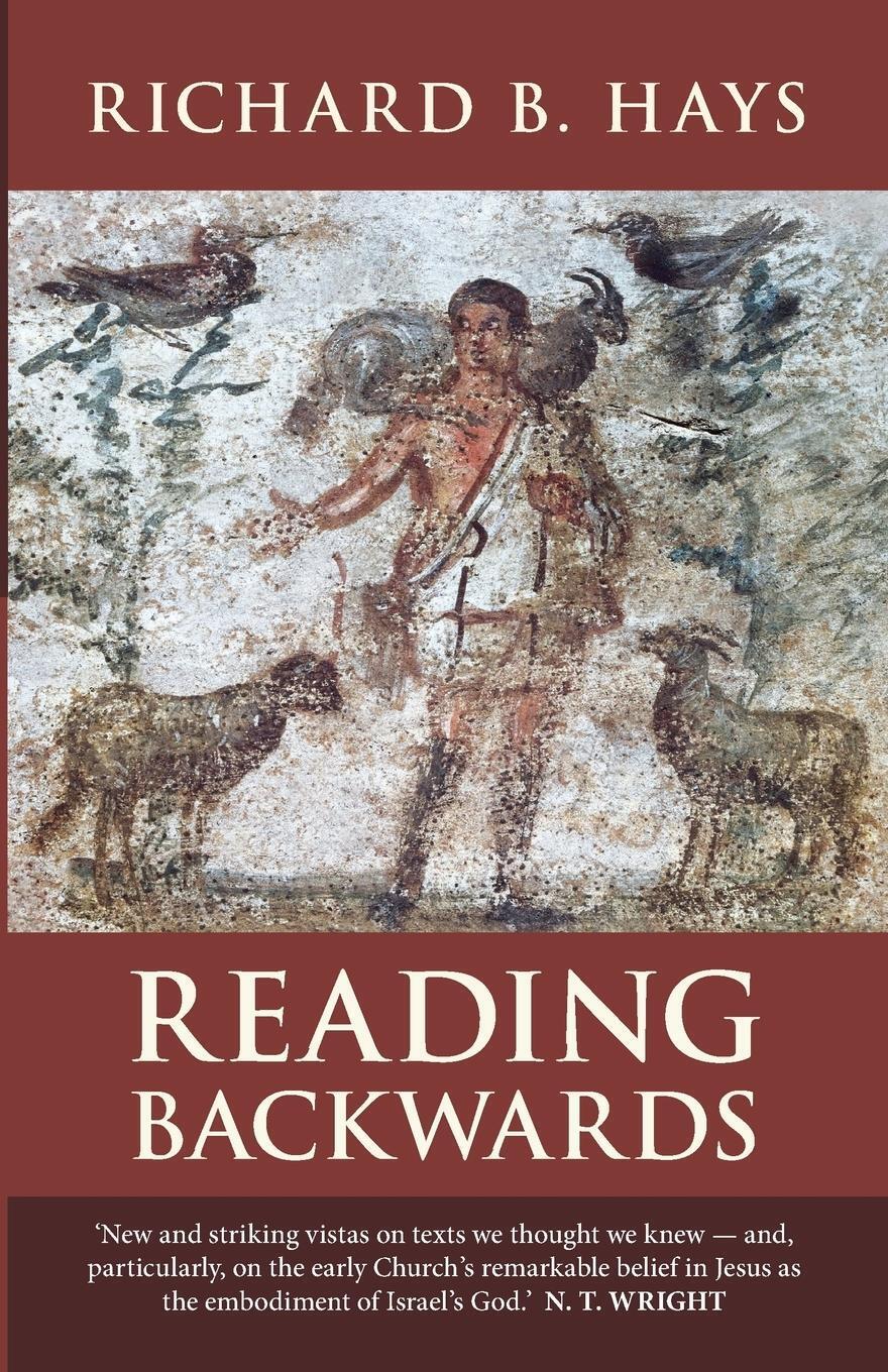 Thumbnail - Richard Hays | Reading Backwards | Taschenbuch | Englisch (2015) |