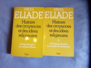 Détails Sur 22689 Histoire Des Croyances Et Des Idées Religieuses De Mircea Eliade Tbe - 