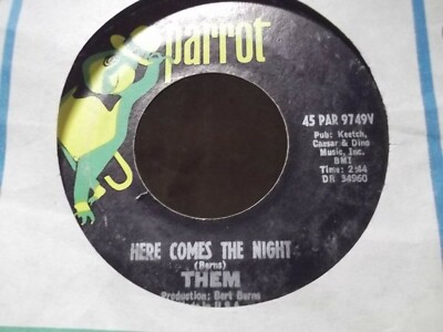 N*THEM [VAN MORRISON] HERE COMES THE NIGHT/ALL FOR MYSELF ON PARROT RECORDS