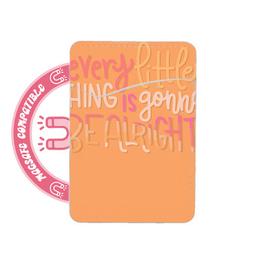 poche porte carte MagSafe abbyrose Every Little Thing is Gonna Be Alright - Photo 1 sur 1